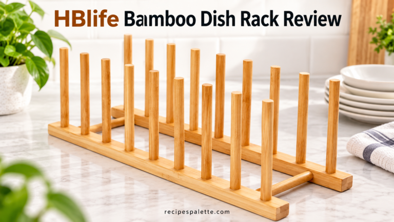 HBlife Bamboo Dish Rack Review