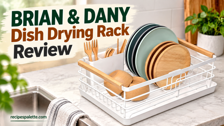 BRIAN & DANY Dish Drying Rack Review