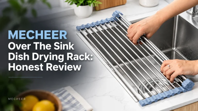 MECHEER Over The Sink Dish Drying Rack Honest Review