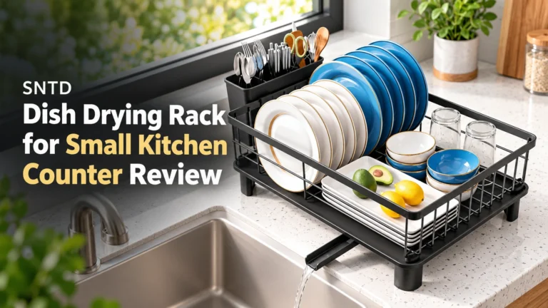 SNTD Dish Drying Rack for Small Kitchen Counter Review