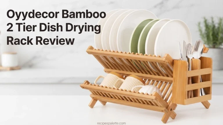 Oyydecor Bamboo 2 Tier Dish Drying Rack Review